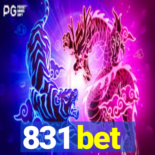 831 bet